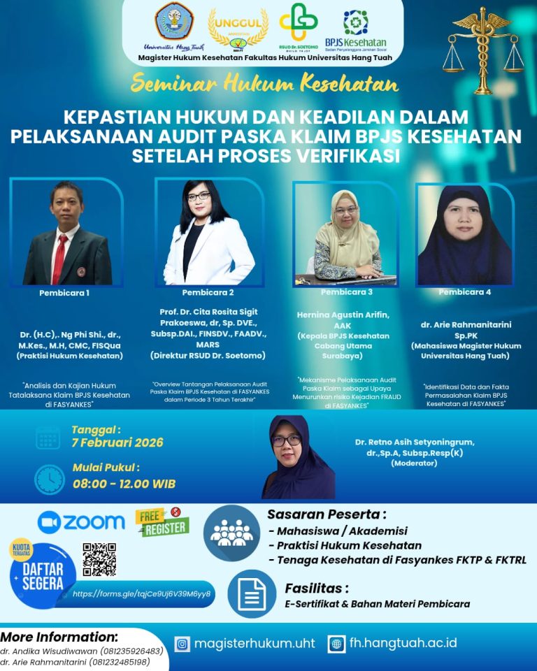 Seminar Hukum Kesehatan : Kepastian Hukum dan Keadilan dalam Pelaksanaan Audit Paska Klaim BPJS Kesehatan Setelah Proses Verifikasi