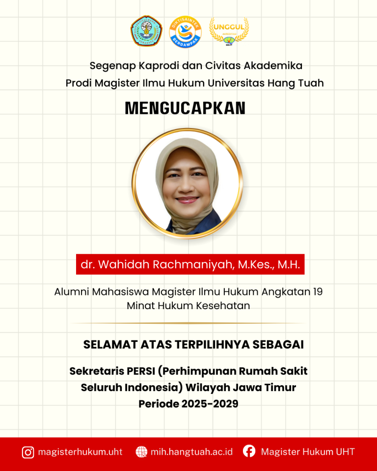 Selamat kepada Alumni Magister Ilmu Hukum Universitas Hang Tuah Atas Jabatan Baru